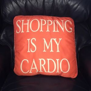 Coral Accent/Throw Pillow “Shopping Is My Cardio”